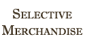 Selective Merchandise